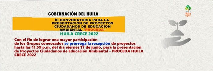 Tercera Convocatoria para la presentación de Proyectos Ciudadanos de Educación Ambiental - PROCEDA HUILA CRECE 2022
