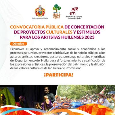 Ya está abierta la convocatoria de concertación y estímulos para los artistas huilenses 2023